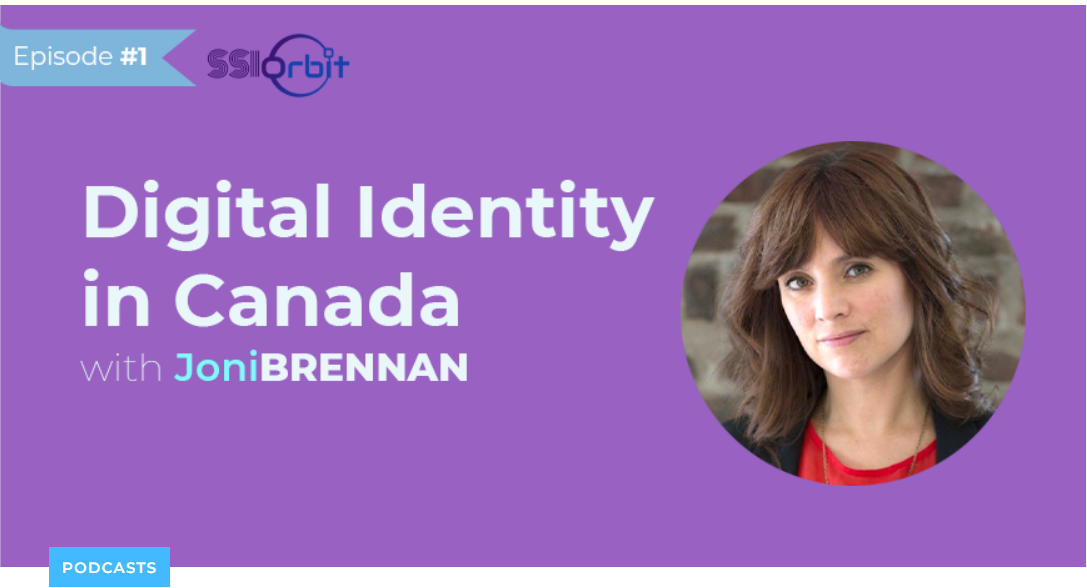 Digital Identity in Canada with Joni Brennan