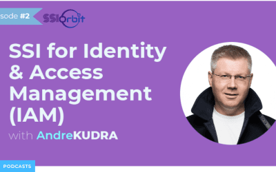 SSI for Identity & Access Management (IAM) with André Kudra