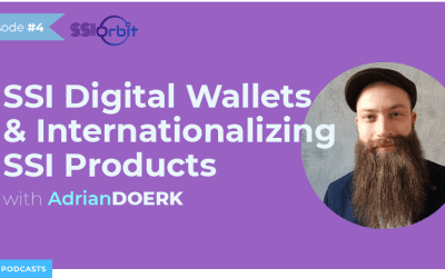 SSI Digital Wallets & Internationalizing SSI Products with Adrian Doerk [Podcast]