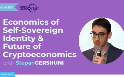 Economics of Self-Sovereign Identity & Future of Cryptoeconomics with Stepan Gershuni [Podcast]