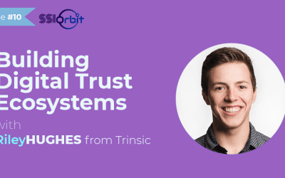 Building Digital Trust Ecosystems with Riley Hughes from Trinsic [Podcast]