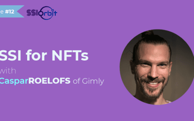 SSI for NFTs with Caspar Roelofs from Gimly [SSI Orbit Podcast]