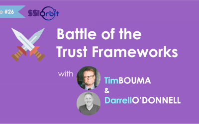 Battle of the Trust Frameworks with Tim Bouma & Darrell O’Donnell