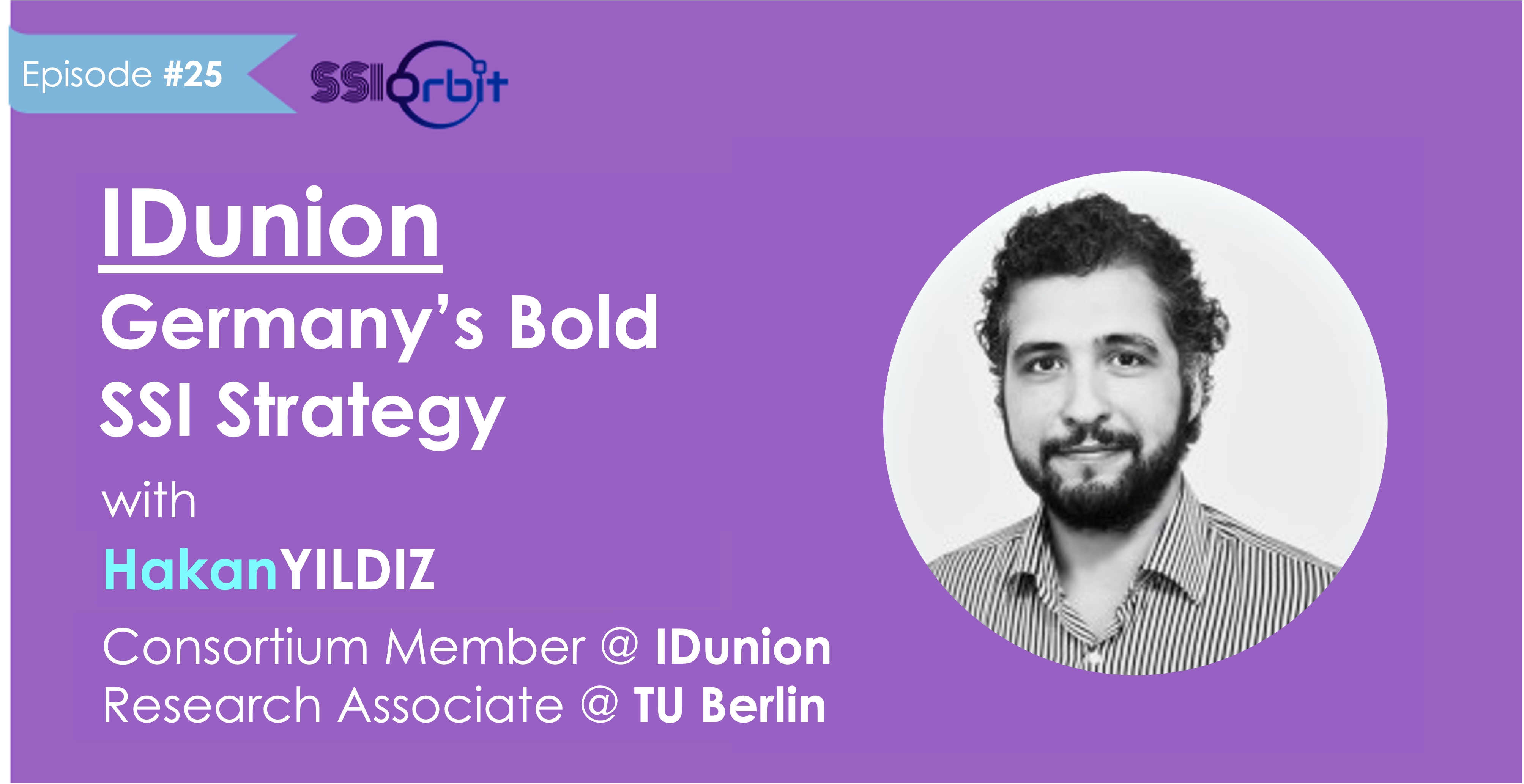 IDunion: Germany’s Bold SSI Strategy with Hakan Yildiz