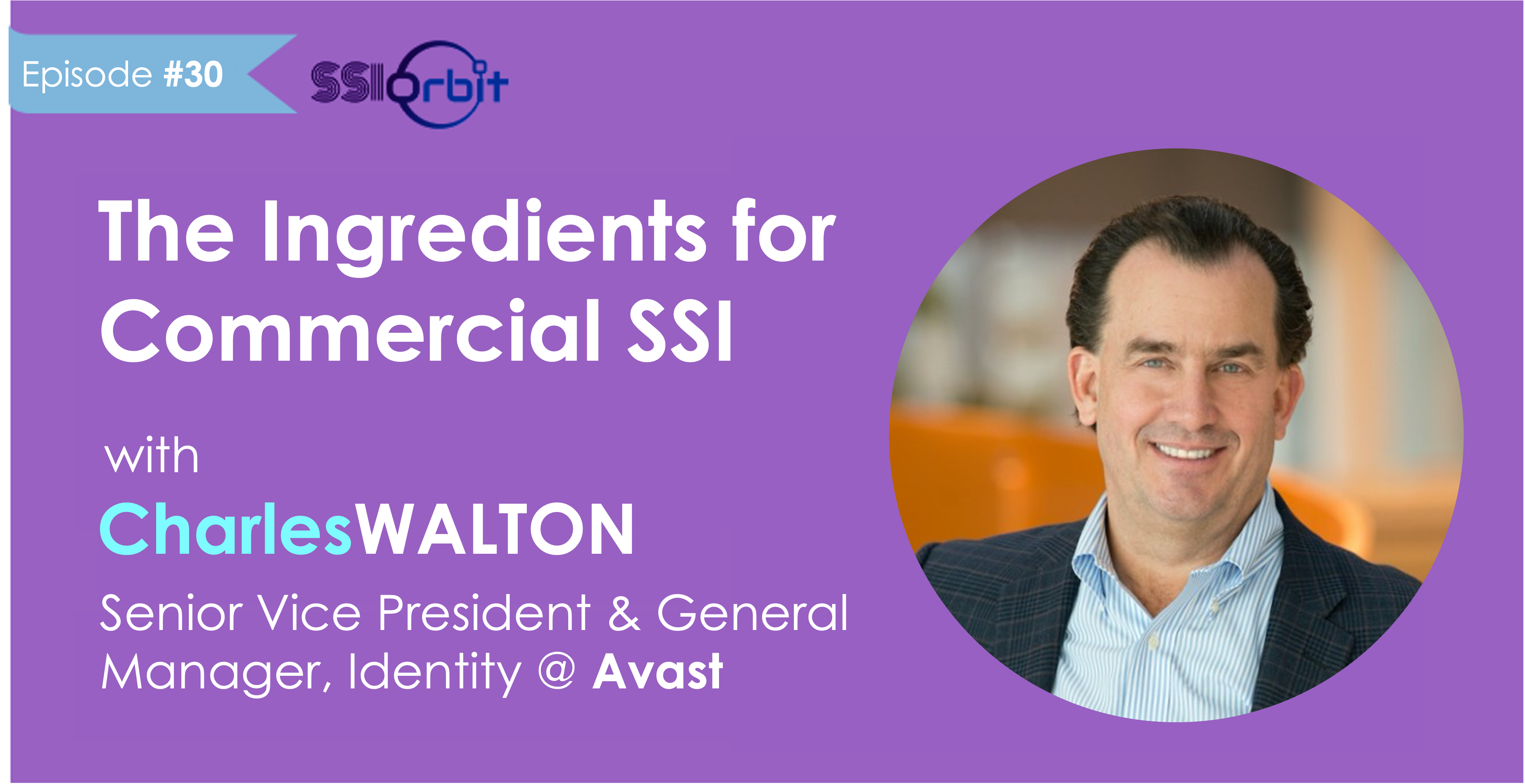 The Ingredients for Commercial SSI (with Charles Walton)