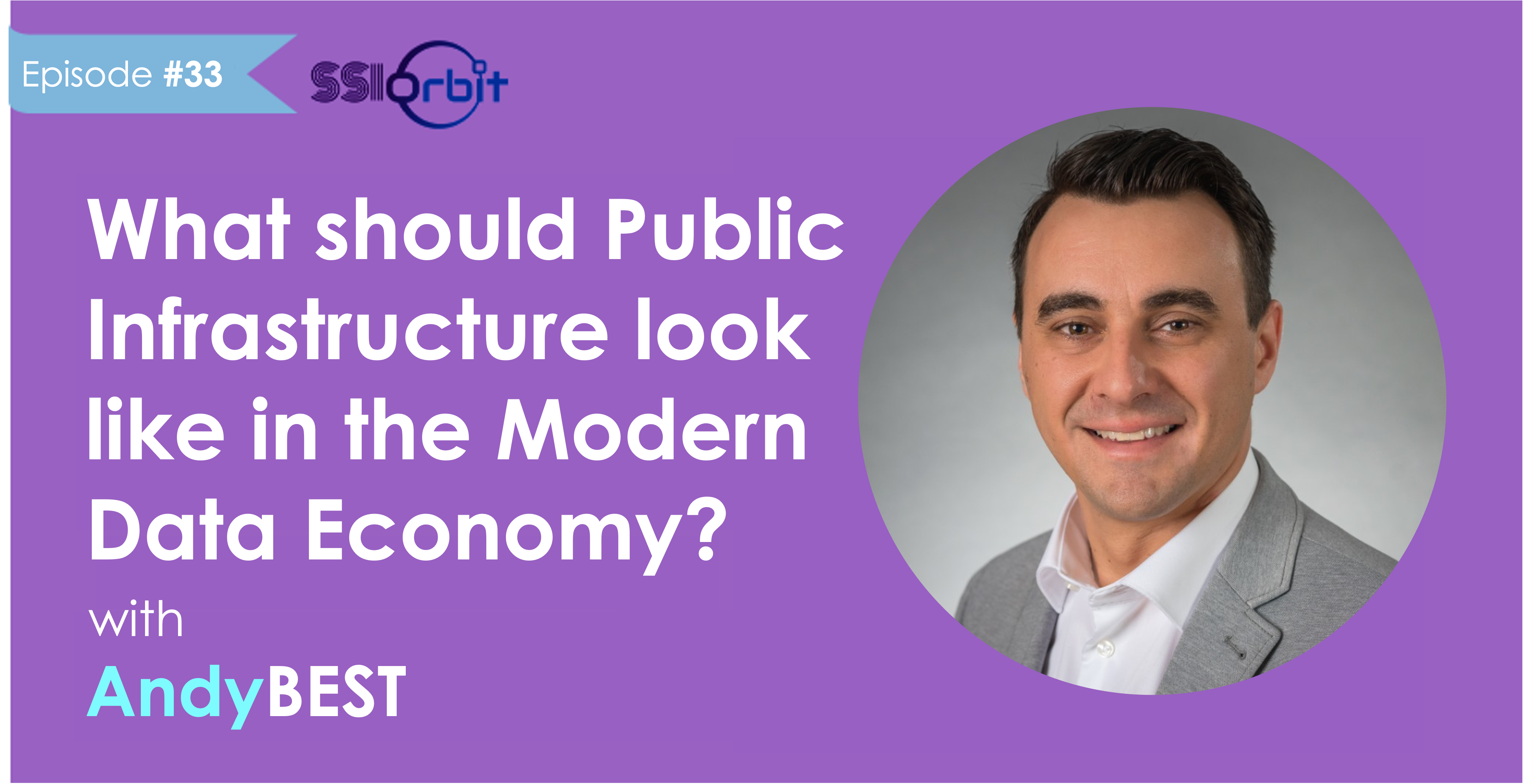 What should Public Infrastructure look like in the Modern Data Economy?  (with Andy Best)