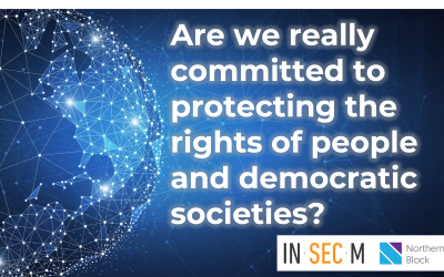 Are we really committed to protecting the rights of people and democratic societies? (from CIS2022)