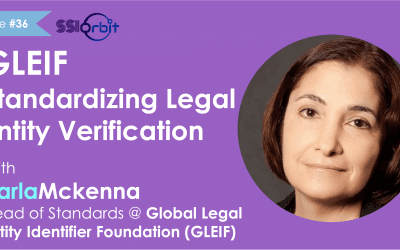 GLEIF – Standardizing Legal Entity Verification (with Karla McKenna)