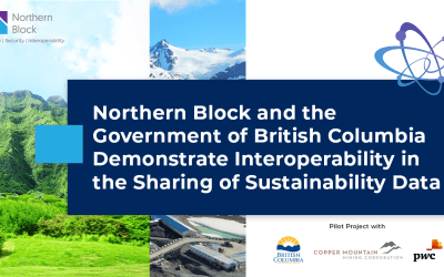 Northern Block and the Government of British Columbia Demonstrate Interoperability in the Sharing of Sustainability Data