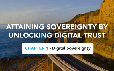 Chapter 1 – Digital Sovereignty (from Attaining Sovereignty by Unlocking Digital Trust)