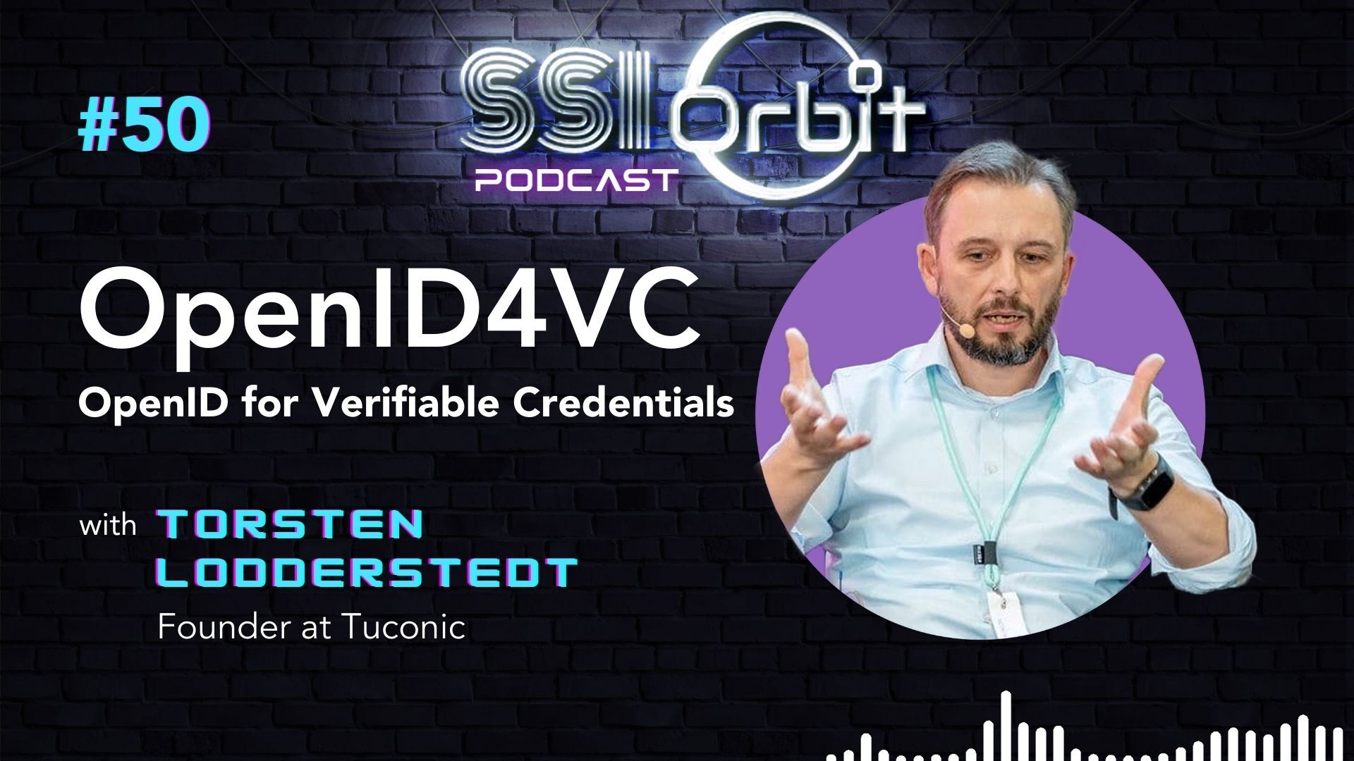 OpenID4VC: OpenID for Verifiable Credentials (with Torsten Lodderstedt)