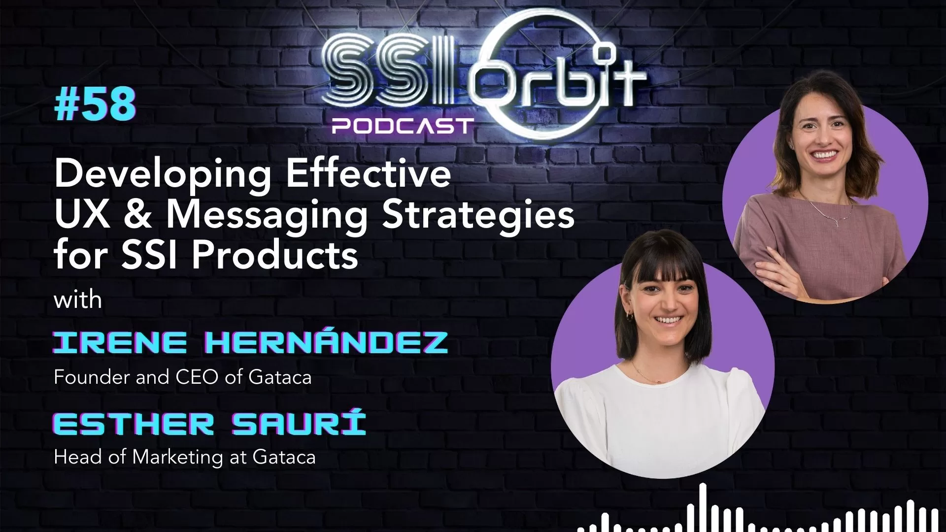 Developing Effective UX & Messaging Strategies for SSI Products (with Irene Hernández & Esther Saurí)