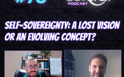 Self-Sovereignty: A Lost Vision or an Evolving Concept? (with Vladimir Vujovic)